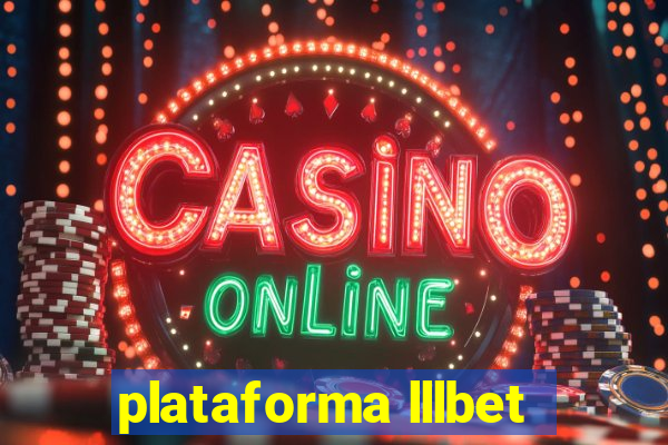 plataforma lllbet